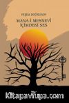 Mana-i Mesnevi & İçimdeki Ses