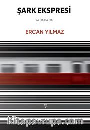 Şark Ekspresi ya da da da