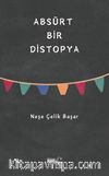 Absürt Bir Distopya