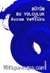 Bütün Bu Yolculuk 