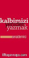 Kalbimizi Yeniden Yazmak