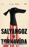 Salyangoz ve Tornavida