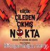 Küçük Çileden Çıkmış Nokta