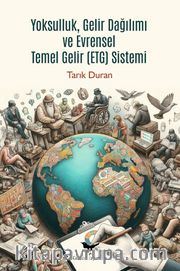 Yoksulluk, Gelir Dağılımı ve Evrensel Temel Gelir Sistemi