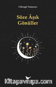 Söze Âşık Gönüller