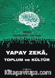 Yapay Zeka Toplum ve Kültür