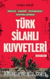 Türk Silahlı Kuvvetleri & İngiliz Askeri İstihbarat Raporlarında