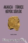 Akadca-Türkçe Büyük Sözlük