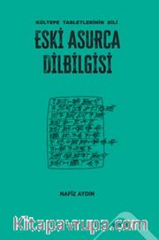 Eski Asurca Dilbilgisi Kültepe Tabletlerinin Dili 