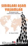 Sınırları Aşan Yaşamlar & Kültürlerarası İletişim ve Sosyo-Kültürel Uyumun Kodları 
