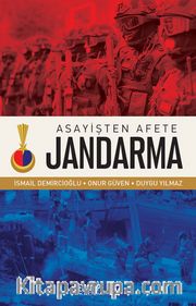 Asayişten Afete Jandarma