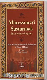 Mücessimeyi Susturmak <br /> İbn Teymiyye Eleştirisi