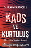 Kaos ve Kurtuluş & Afet ve Kriz Yönetimi Rehberi