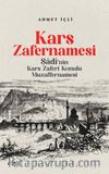 Kars Zafernamesi & Şadi’nın Kars Zaferi Konulu Muzaffernamesi