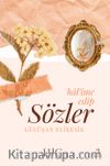 Hal’ime Edip Sözler