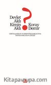 Devlet Aklı Kimin Aklı?