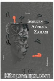Sürüden Ayrılma Zamanı