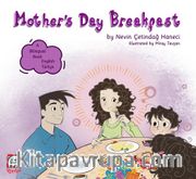 Mother’s Day Breakfast (Çift Dilli Hikaye İngilizce - Türkçe)