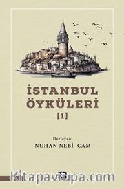 İstanbul Öyküleri 1