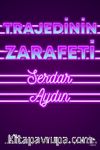 Trajedinin Zarafeti