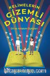 Kelimelerin Gizemli Dünyası & Dil ve Anlatım Öyküleri