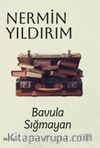 Bavula Sığmayan (Karton Kapak)