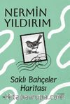 Saklı Bahçeler  Haritası (Karton Kapak)