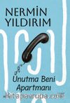 Unutma Beni Apartmanı (Karton Kapak)