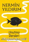 Unutma Dersleri (Karton Kapak)