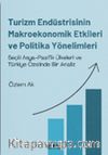 Turizm Endüstrisinin Makroekonomik Etkileri ve Politika Yönelimleri