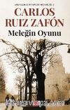 Meleğin Oyunu / Unutulmuş Kitaplar Mezarlığı 2
