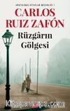 Rüzgarın Gölgesi / Unutulmuş Kitaplar Mezarlığı 1