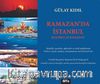 Ramazan’da İstanbul / Istanbul in Ramadan  