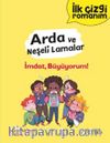 İlk Çizgi Romanım - Arda ve Neşeli Lamalar: İmdat, Büyüyorum!