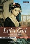 Lal-i Gül & Boğaz'ın Yakutu