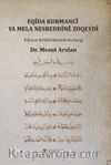 Eqîda Kurmancî Ya Mela Nesreddînê Zoqeydî Edîsyon Krîtîk-Faksîmile-Ferheng