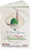 En Güzel Öğretmen Hz. Muhammed Mustafa (s.a.v.)