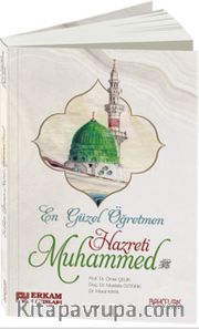 En Güzel Öğretmen Hz. Muhammed Mustafa (s.a.v.)