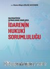 Malpraktisten Kaynaklanan Zararlarda İdarenin Hukuki Sorumluluğu