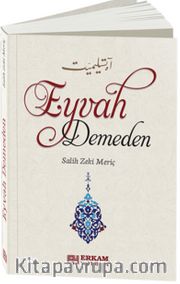 Eyvah Demeden