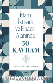 İslam İktisadı ve Finansı Alanında 50 Kavram