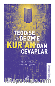 Teodise ve Deizm’e Kur’an’dan Cevaplar