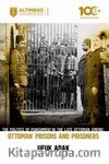 The Politics of Punishment in the Late Ottoman Empire Ottoman Prisons And Prisoners