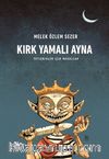 Kırk Yamalı Ayna & Yetişkinler İçin Masallar