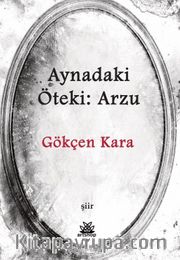 Aynadaki Öteki: Arzu 