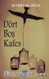 Dört Boş Kafes