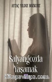 Salyangozda Yaşamak