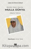 Kerküklü Hanım Hoyratçı Mulla Dünya Züleyha Tütüncü