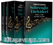 Türkiye-Kültür ve Gönül Coğrafyamızın Şehrengiz Türküleri (3 Cilt)