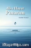 Ab-ı Hayat Pınarım